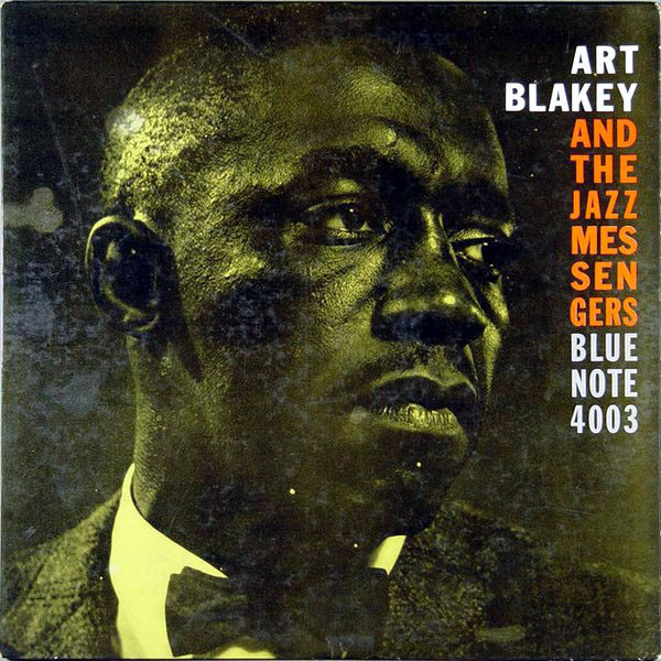 Art Blakey & The Jazz Messengers: Art Blakey and The Jazz Messengers [Moanin'] (1959)